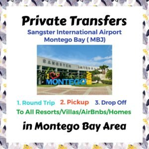 Private Transfer From Sangster International Airport Montego Bay to All Resorts, Villas, AirBnbs & Homes in Montego Bay Area